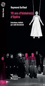 Télécharger le livre :  70 ans d'histoire(s) d'Opéra