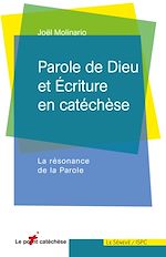 Télécharger le livre :  Parole de Dieu et Ecriture en catéchèse