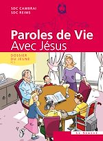Télécharger le livre :  Paroles de vie - Avec Jésus