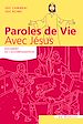 Télécharger le livre :  Paroles de vie - Avec Jésus