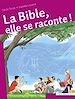 Télécharger le livre :  La Bible, elle se raconte !