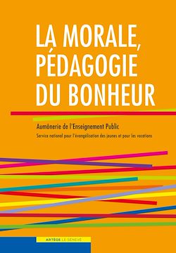 Télécharger le livre :  La morale, pédagogie du bonheur (1CD document pdf)