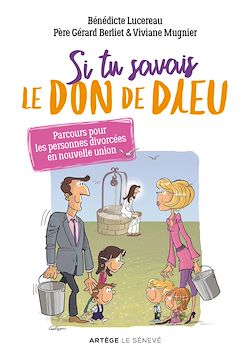 Télécharger le livre :  Si tu savais le don de Dieu