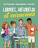 Télécharger le livre :  Libres, heureux et enracinés