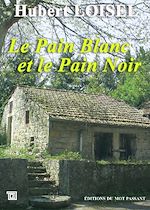 Télécharger le livre :  Le Pain Blanc et le Pain Noir