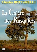 Télécharger le livre :  La Colère des Rusquiers