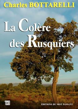 Télécharger le livre :  La Colère des Rusquiers