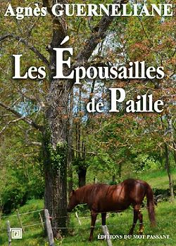 Télécharger le livre :  Les Epousailles de Paille
