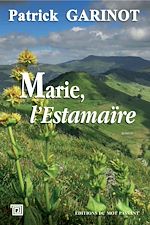 Télécharger le livre :  Marie, l'Estamaïre