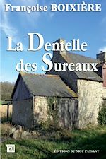 Télécharger le livre :  La Dentelle des Sureaux