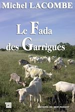 Télécharger le livre :  Le Fada des Garrigues