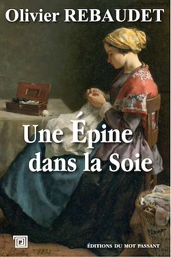 Télécharger le livre :  Une épine dans la soie