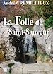 Télécharger le livre :  La Folle de Saint-Sauveur