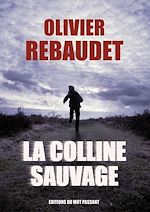 Télécharger le livre :  La Colline sauvage