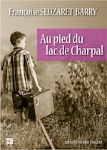 Télécharger le livre :  Au pied du lac de Charpal
