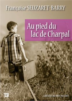 Télécharger le livre :  Au pied du lac de Charpal