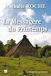 Télécharger le livre :  La Messagère du Printemps