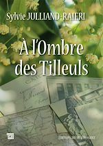 Télécharger le livre :  À l'ombre des Tilleuls