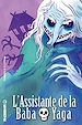 Télécharger le livre :  L'Assistante de la Baba Yaga