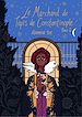Télécharger le livre :  Le marchand de tapis de Constantinople - Tome 2