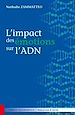 Télécharger le livre :  L'impact des émotions sur l'ADN