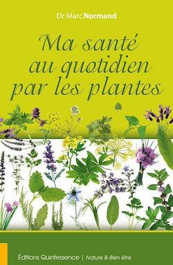 Télécharger le livre :  Ma santé au quotidien par les plantes