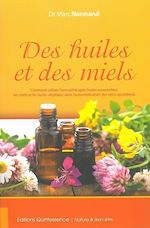 Télécharger le livre :  Des huiles et des miels