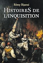 Télécharger le livre :  Histoires de l'Inquisition