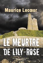 Télécharger le livre :  Le Meurtre de Lily-Rose