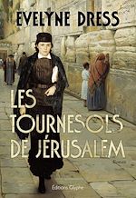 Télécharger le livre :  Les Tournesols de Jérusalem