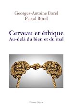 Télécharger le livre :  Cerveau et éthique