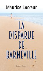 Télécharger le livre :  La Disparue de Barneville