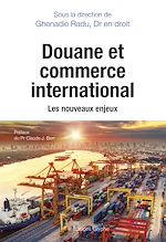 Télécharger le livre :  Douane et commerce international