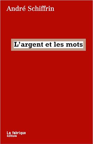 Téléchargez le livre :  L'argent et les mots