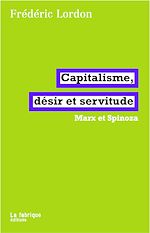 Télécharger le livre :  Capitalisme, désir et servitude