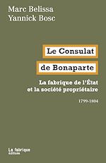 Télécharger le livre :  Le Consulat de Bonaparte