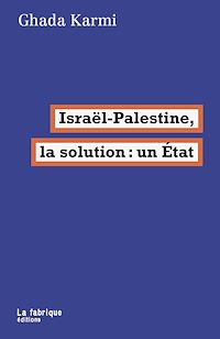 Téléchargez le livre :  Israël-Palestine, la solution : un État