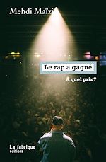 Télécharger le livre :  Le rap a gagné