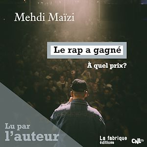 Téléchargez le livre :  Le rap a gagné