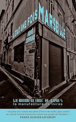Télécharger le livre :  Il était une fois Marseille