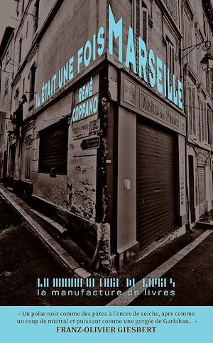 Téléchargez le livre :  Il était une fois Marseille