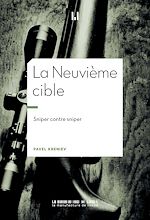 Télécharger le livre :  La Neuvième cible. Sniper contre sniper