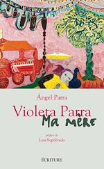 Télécharger le livre :  Violeta Parra - Ma mère
