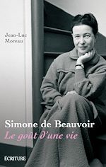 Télécharger le livre :  Simone de Beauvoir - Le goût d'une vie
