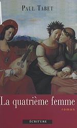 Télécharger le livre :  La quatrième femme