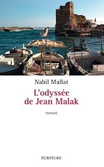 Télécharger le livre :  L'Odyssée de Jean Malak