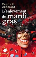 Download this eBook L'enlèvement du mardi-gras
