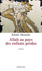 Download this eBook Allah au pays des enfants perdus