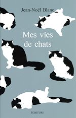 Download this eBook Mes vies de chats
