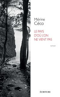 Téléchargez le livre :  Le pays d'où l'on ne vient pas